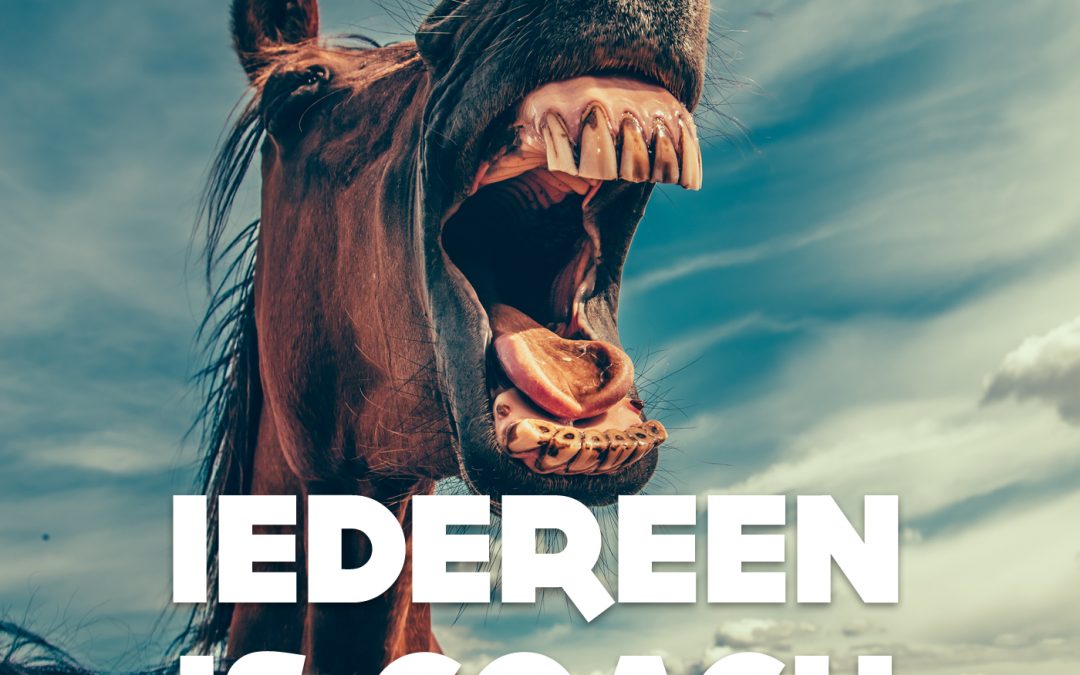 Iedereen is coach.