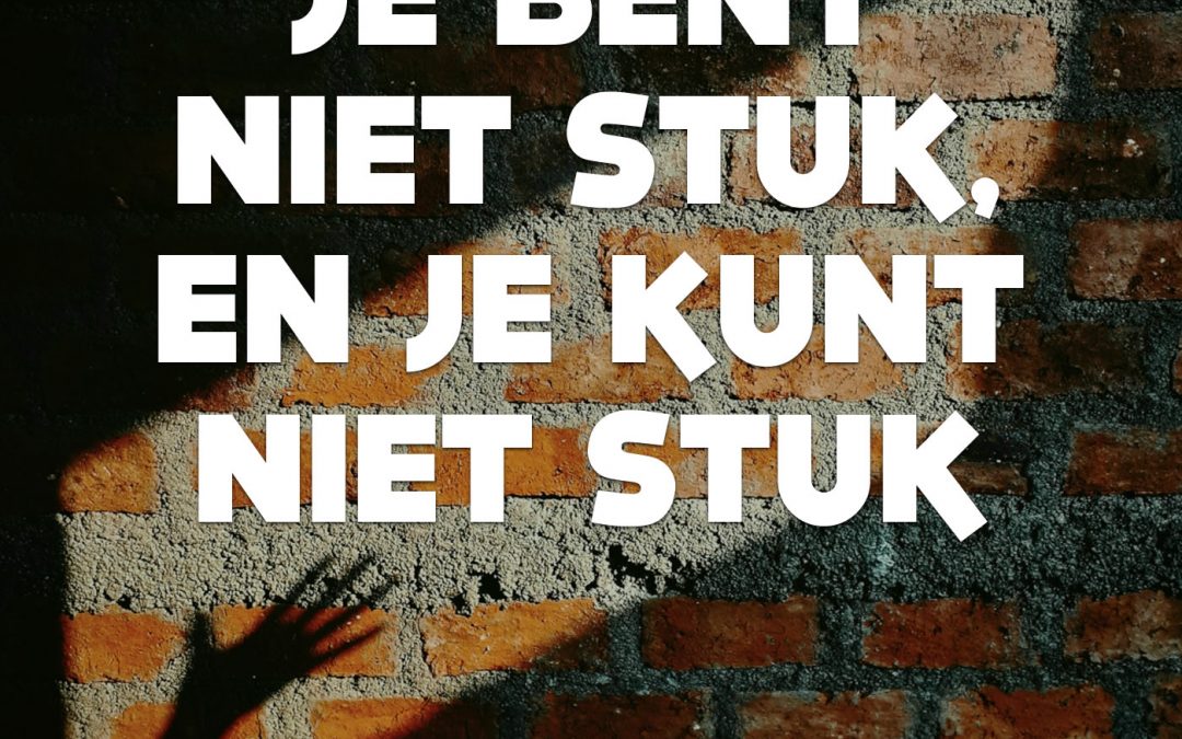 Je bent niet stuk, en je kunt niet stuk.