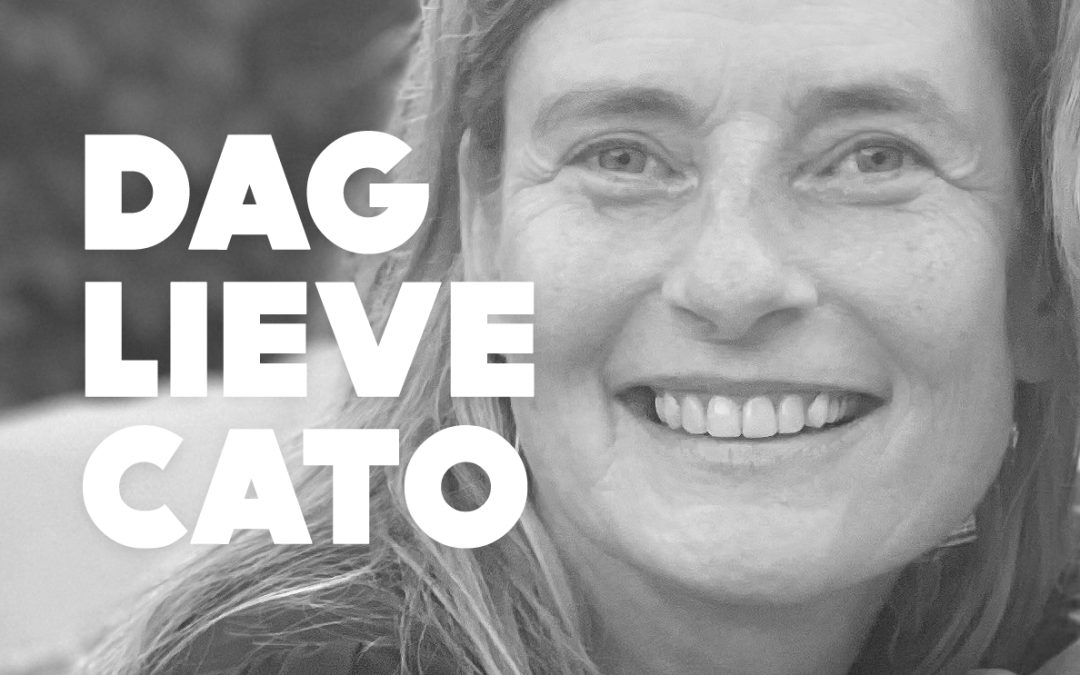 Dag lieve Cato.